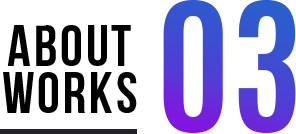 ABOUT WORKS 02